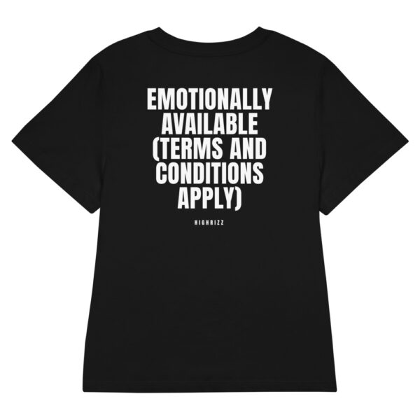 Emotionally available (terms and conditions apply) Women's T-Shirt in black