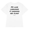 My love language is ignoring red flags Women's Fitted T-Shirt My love language is ignoring red flags Women's T-Shirt in white