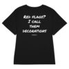 Red flags? I call them decorations Women's T-Shirt in black