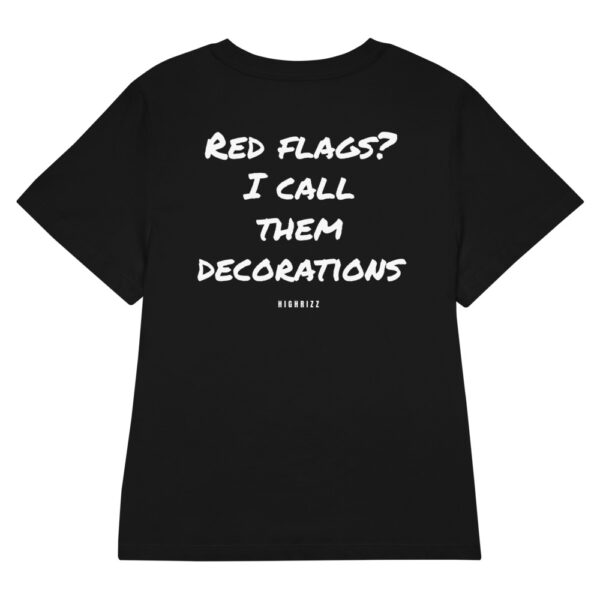 Red flags? I call them decorations Women's T-Shirt in black