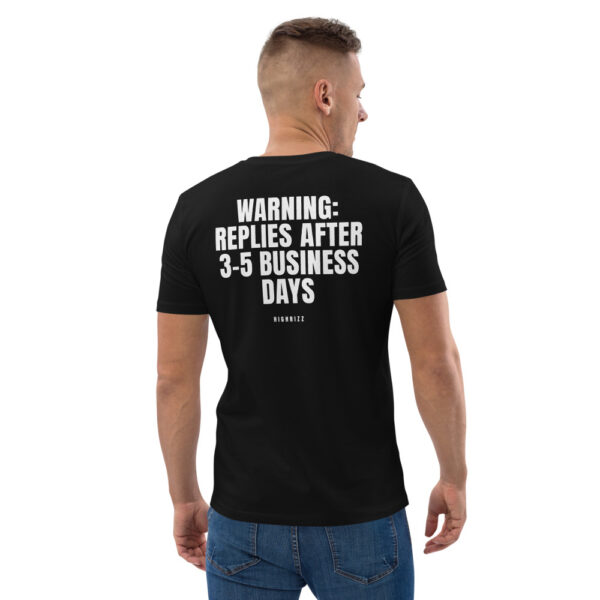 Warning: replies after 3–5 business days T-Shirt in black