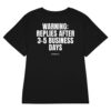 Warning: replies after 3–5 business days Women's T-Shirt in black