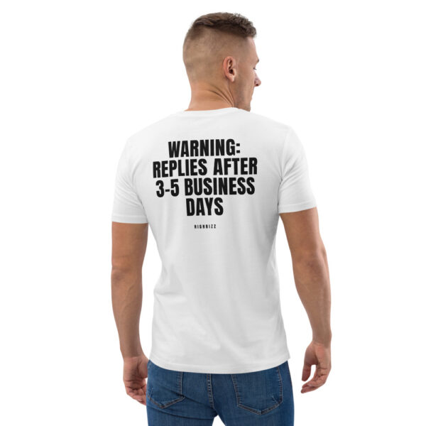 Warning: replies after 3–5 business days T-Shirt in white