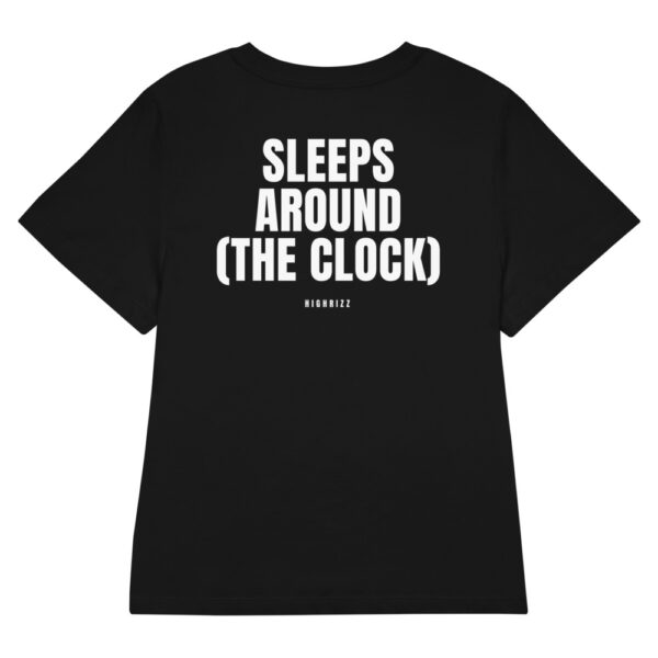 Sleeps around (the clock) Women's T-Shirt in black