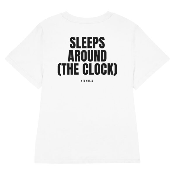 Sleeps around (the clock) Women's T-Shirt in white