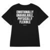 Emotionally unavailable, physically flexible Women's T-Shirt in black