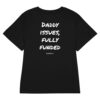 Daddy issues, fully funded Women's Fitted T-Shirt Daddy issues, fully funded Women's T-Shirt in black
