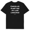 Cancelled plans are my love language T-Shirt in black