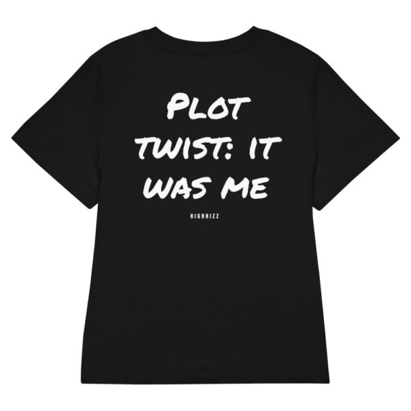 Plot twist: it was me Women's Fitted T-Shirt Plot twist: it was me Women's T-Shirt in black