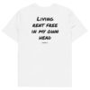 Living rent free in my own head T-Shirt in white