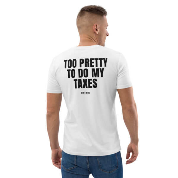 Too pretty to do my taxes T-Shirt Too pretty to do my taxes T-Shirt in white