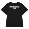 Professionally tired Women's T-Shirt in black
