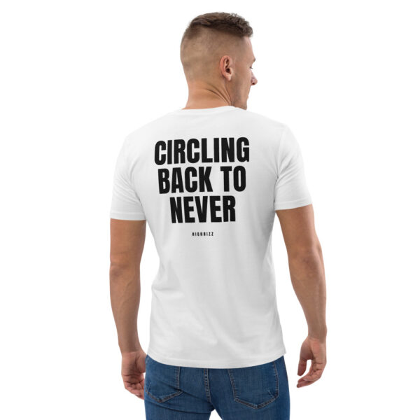 Circling back to never T-Shirt Circling back to never T-Shirt in white