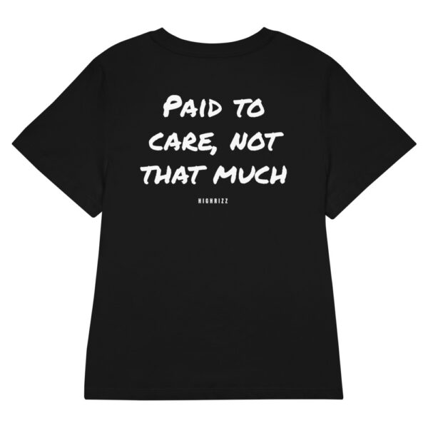 Paid to care, not that much Women's Fitted T-Shirt Paid to care, not that much Women's T-Shirt in black