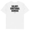 Salary: emotional damage T-Shirt in white