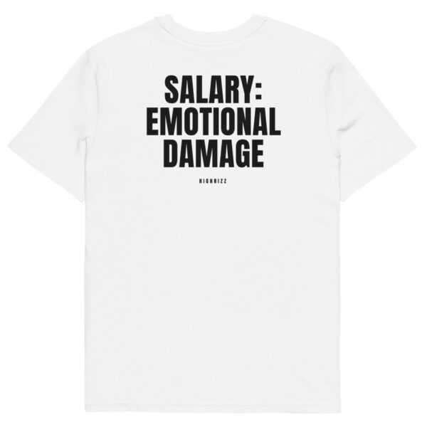 Salary: emotional damage T-Shirt in white