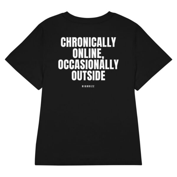 Chronically online, occasionally outside Women's T-Shirt in black