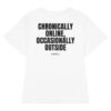 Chronically online, occasionally outside Women's T-Shirt in white