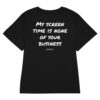 My screen time is none of your business Women's T-Shirt in black