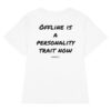 Offline is a personality trait now Women's T-Shirt in white
