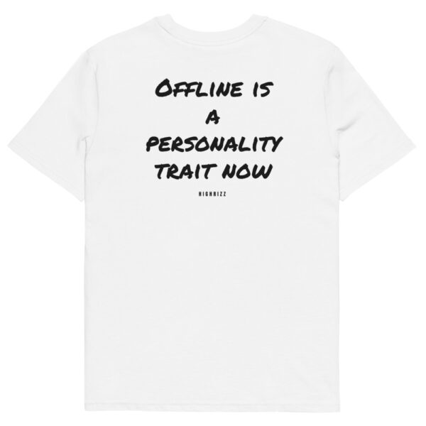 Offline is a personality trait now T-Shirt Offline is a personality trait now T-Shirt in white