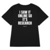 I saw it online so it's research Women's Fitted T-Shirt I saw it online so it's research Women's T-Shirt in black