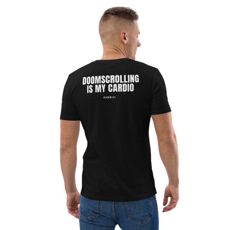 Doomscrolling is my cardio Men's T-Shirt