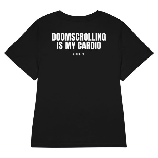 Doomscrolling is my cardio Women's T-Shirt in black