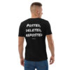 Posted, deleted, reposted T-Shirt in black