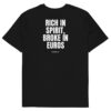 Rich in spirit, broke in euros T-Shirt in black