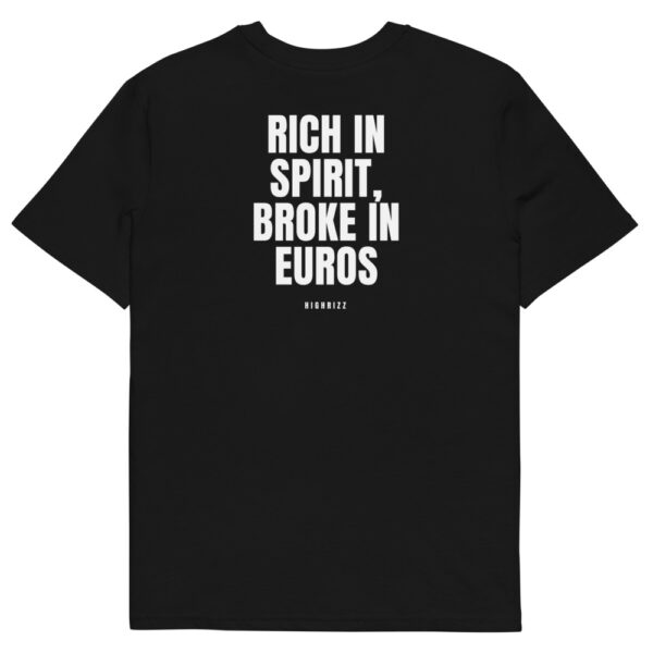 Rich in spirit, broke in euros T-Shirt in black
