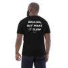 Healing, but make it slow T-Shirt in black