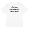 Coping mechanism: this shirt Women's Fitted T-Shirt Coping mechanism: this shirt Women's T-Shirt in white