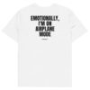 Emotionally, I'm on airplane mode T-Shirt in white