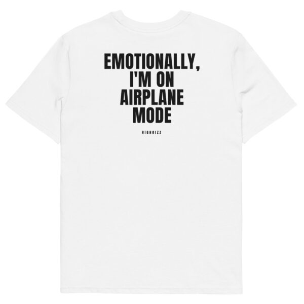 Emotionally, I'm on airplane mode T-Shirt in white