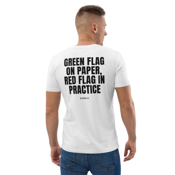 Green flag on paper, red flag in practice Men's T-Shirt Green flag on paper, red flag in practice Men's T-Shirt in white