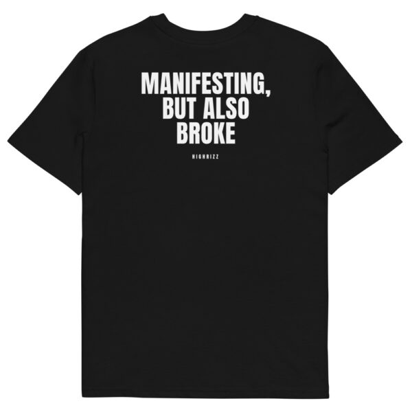 Manifesting, but also broke Men's T-Shirt in black