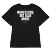 Manifesting, but also broke Women's T-Shirt in black