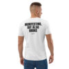 Manifesting, but also broke Men's T-Shirt in white
