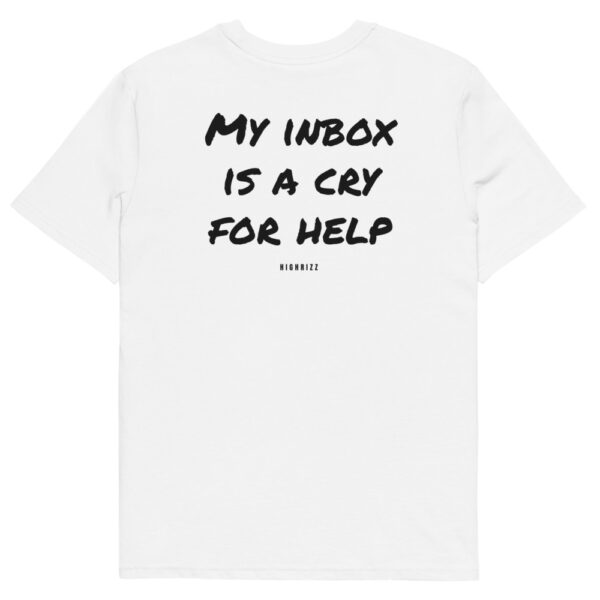 My inbox is a cry for help Men's T-Shirt in white