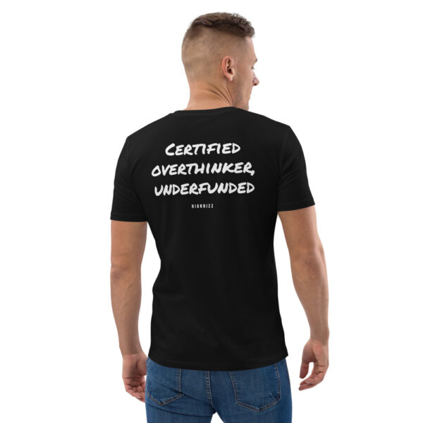 Certified overthinker, underfunded Men's T-Shirt Certified overthinker, underfunded Men's T-Shirt in black