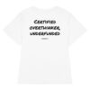 Certified overthinker, underfunded Women's T-Shirt Certified overthinker, underfunded Women's T-Shirt in white
