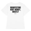 Manifesting rent money, mostly Women's T-Shirt Manifesting rent money, mostly Women's T-Shirt in white