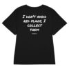 I don't avoid red flags, I collect them Women's T-Shirt I don't avoid red flags, I collect them Women's T-Shirt in black