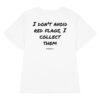 I don't avoid red flags, I collect them Women's T-Shirt I don't avoid red flags, I collect them Women's T-Shirt in white