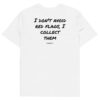 I don't avoid red flags, I collect them Men's T-Shirt I don't avoid red flags, I collect them Men's T-Shirt in white