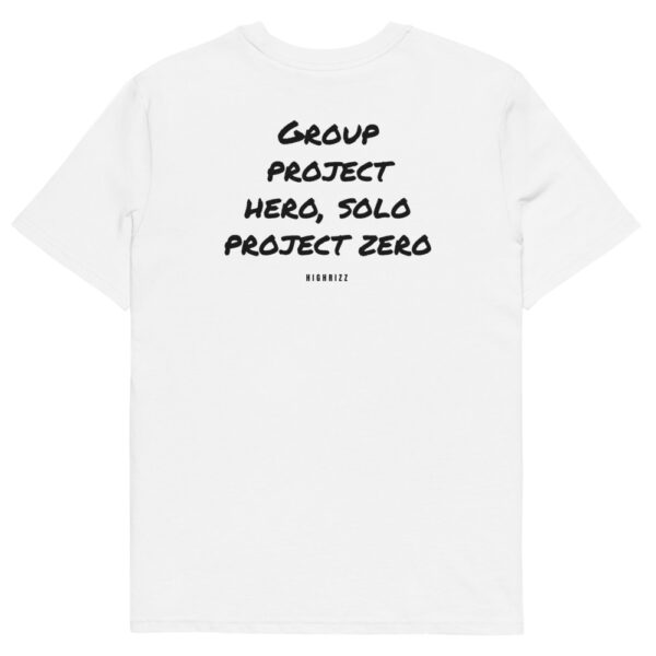 Group project hero, solo project zero Men's T-Shirt Group project hero, solo project zero Men's T-Shirt in white