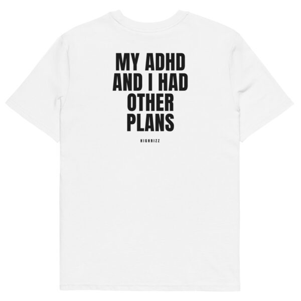 My ADHD and I had other plans Men's T-Shirt in white