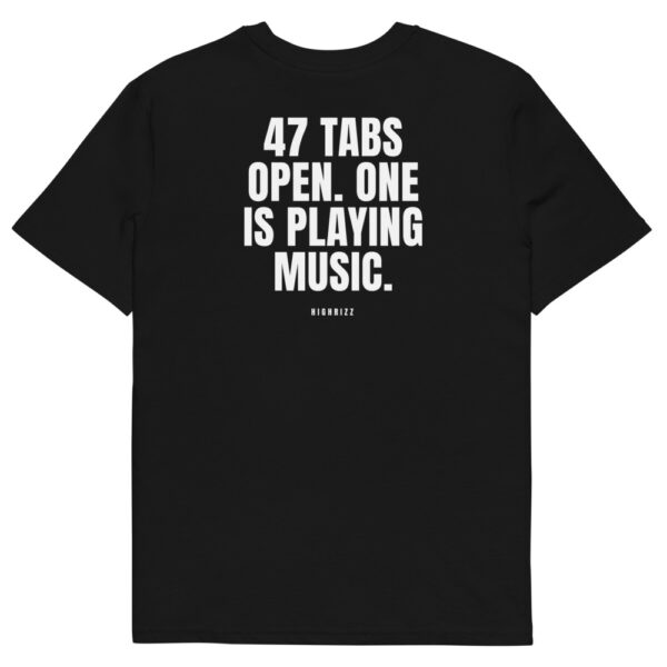 47 tabs open. One is playing music. Men's T-Shirt 47 tabs open. One is playing music. Men's T-Shirt in black