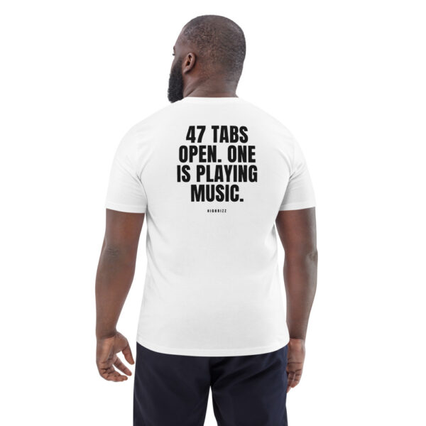 47 tabs open. One is playing music. Men's T-Shirt 47 tabs open. One is playing music. Men's T-Shirt in white